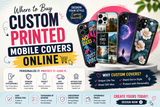  Custom Printed Mobile Covers Online