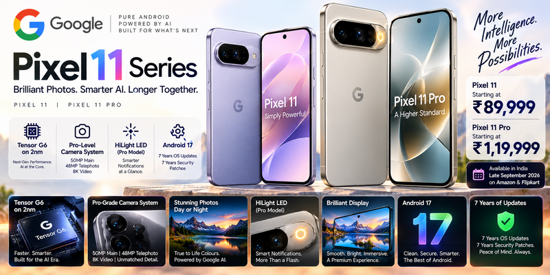 Google Pixel 11 & 11 Pro Review: Specs & Price India 2026