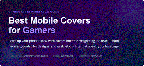 Best Mobile Cover for Gamers - CoverStall
