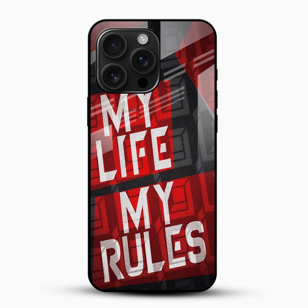 My Life My Rules Glass Case - Cover Stall