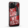 My Life My Rules Glass Case - Cover Stall