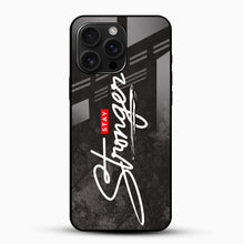 Stay Stronger Glass Case