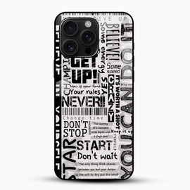 Motivational Typography Glass Mobile Cover