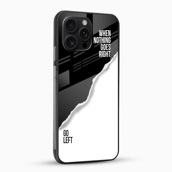 When Nothing Goes Right Quote Glass Case - Cover Stall